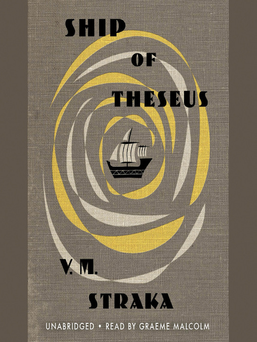 Title details for Ship of Theseus by Graeme Malcolm - Available